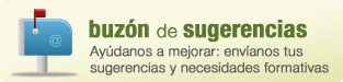 Ay&uacute;danos a mejorar: env&iacute;anos tus sugerencias y necesidades formativas.