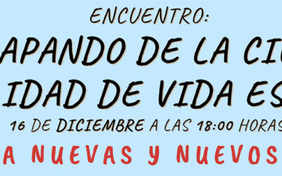 Encuentro. «Escapando de la ciudad: otra calidad de vida es posible»