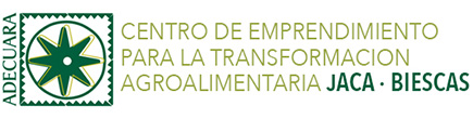 Centro de emprendimiento para la transformación agroalimentaria JACA · BIESCAS